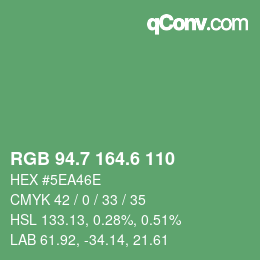 カラーコード: RGB 94.7 164.6 110 | qconv.com