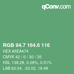 カラーコード: RGB 94.7 164.6 116 | qconv.com