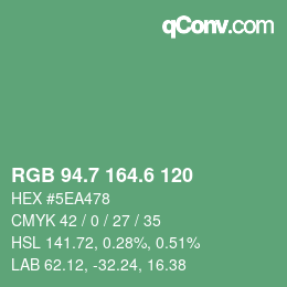 カラーコード: RGB 94.7 164.6 120 | qconv.com