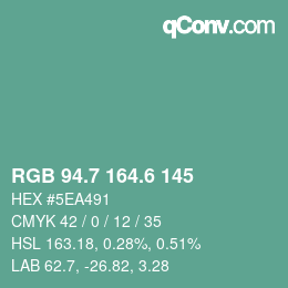 カラーコード: RGB 94.7 164.6 145 | qconv.com