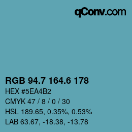カラーコード: RGB 94.7 164.6 178 | qconv.com