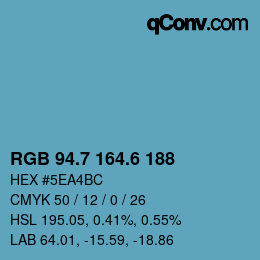 カラーコード: RGB 94.7 164.6 188 | qconv.com