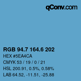 カラーコード: RGB 94.7 164.6 202 | qconv.com