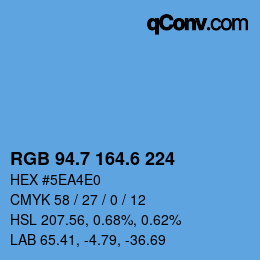 カラーコード: RGB 94.7 164.6 224 | qconv.com