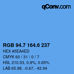 カラーコード: RGB 94.7 164.6 237 | qconv.com