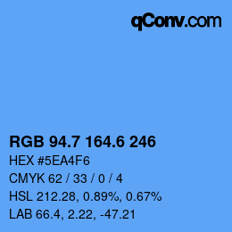 カラーコード: RGB 94.7 164.6 246 | qconv.com