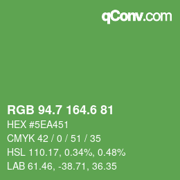 カラーコード: RGB 94.7 164.6 81 | qconv.com