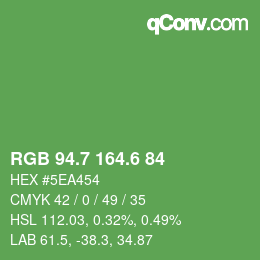 カラーコード: RGB 94.7 164.6 84 | qconv.com
