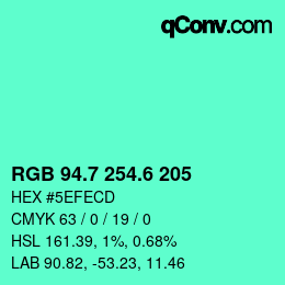 カラーコード: RGB 94.7 254.6 205 | qconv.com
