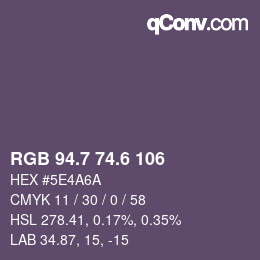 カラーコード: RGB 94.7 74.6 106 | qconv.com