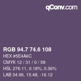 カラーコード: RGB 94.7 74.6 108 | qconv.com