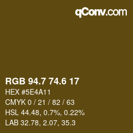 カラーコード: RGB 94.7 74.6 17 | qconv.com