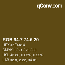 カラーコード: RGB 94.7 74.6 20 | qconv.com