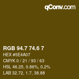 カラーコード: RGB 94.7 74.6 7 | qconv.com