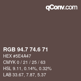 カラーコード: RGB 94.7 74.6 71 | qconv.com