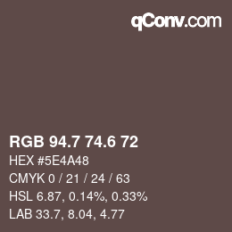 カラーコード: RGB 94.7 74.6 72 | qconv.com