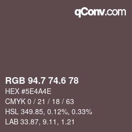 カラーコード: RGB 94.7 74.6 78 | qconv.com