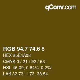 カラーコード: RGB 94.7 74.6 8 | qconv.com