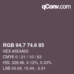 カラーコード: RGB 94.7 74.6 85 | qconv.com