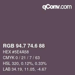カラーコード: RGB 94.7 74.6 88 | qconv.com