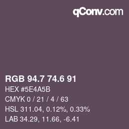 カラーコード: RGB 94.7 74.6 91 | qconv.com
