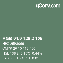 カラーコード: RGB 94.9 128.2 105 | qconv.com