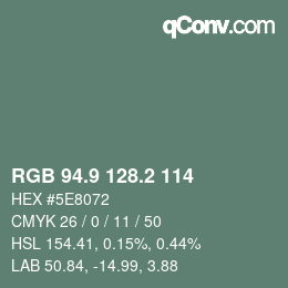 カラーコード: RGB 94.9 128.2 114 | qconv.com