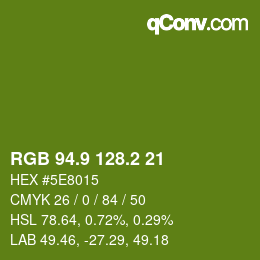 カラーコード: RGB 94.9 128.2 21 | qconv.com