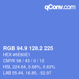 カラーコード: RGB 94.9 128.2 225 | qconv.com