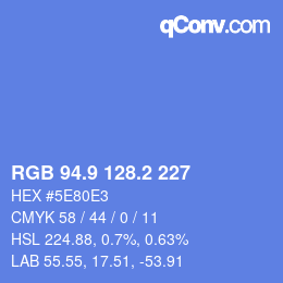 カラーコード: RGB 94.9 128.2 227 | qconv.com
