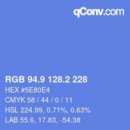 カラーコード: RGB 94.9 128.2 228 | qconv.com