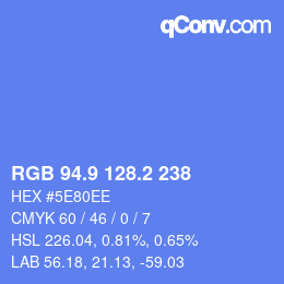 カラーコード: RGB 94.9 128.2 238 | qconv.com