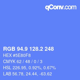 カラーコード: RGB 94.9 128.2 248 | qconv.com