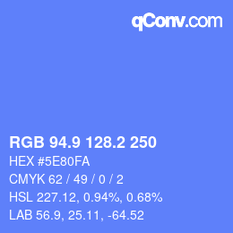 カラーコード: RGB 94.9 128.2 250 | qconv.com