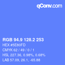 カラーコード: RGB 94.9 128.2 253 | qconv.com