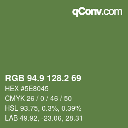 カラーコード: RGB 94.9 128.2 69 | qconv.com