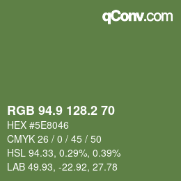 カラーコード: RGB 94.9 128.2 70 | qconv.com