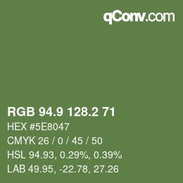 カラーコード: RGB 94.9 128.2 71 | qconv.com