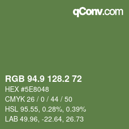 カラーコード: RGB 94.9 128.2 72 | qconv.com
