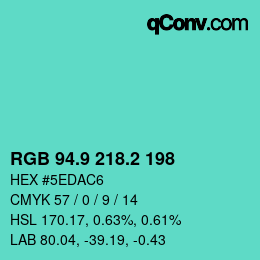 カラーコード: RGB 94.9 218.2 198 | qconv.com