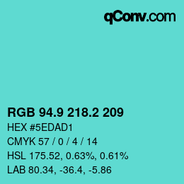 カラーコード: RGB 94.9 218.2 209 | qconv.com