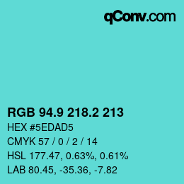 カラーコード: RGB 94.9 218.2 213 | qconv.com