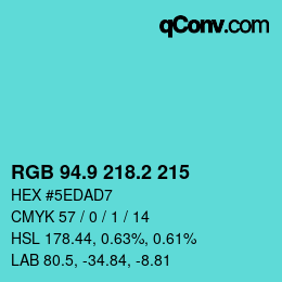 カラーコード: RGB 94.9 218.2 215 | qconv.com