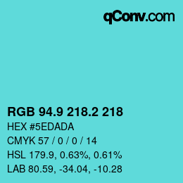 カラーコード: RGB 94.9 218.2 218 | qconv.com