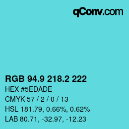 Color code: RGB 94.9 218.2 222 | qconv.com