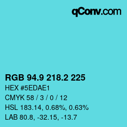カラーコード: RGB 94.9 218.2 225 | qconv.com