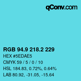 カラーコード: RGB 94.9 218.2 229 | qconv.com