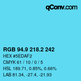 Color code: RGB 94.9 218.2 242 | qconv.com