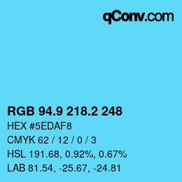 カラーコード: RGB 94.9 218.2 248 | qconv.com