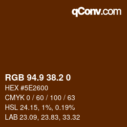 カラーコード: RGB 94.9 38.2 0 | qconv.com